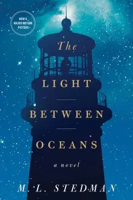 La lumière entre les océans - The Light Between Oceans