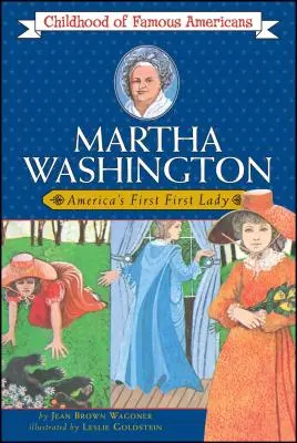 Martha Washington : La première dame d'Amérique - Martha Washington: America's First Lady