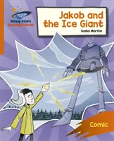 Planète lecture : Rocket Phonics - Target Practice - Jakob et le géant de glace - Orange - Reading Planet: Rocket Phonics - Target Practice - Jakob and the Ice Giant - Orange