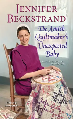 Le bébé inattendu de l'amish quiltmaker - The Amish Quiltmaker's Unexpected Baby