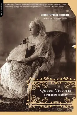 La reine Victoria : Une histoire personnelle - Queen Victoria: A Personal History