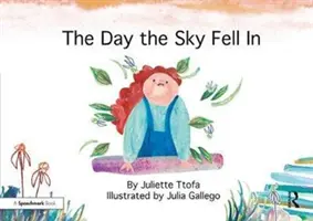Le jour où le ciel s'est effondré : Une histoire sur la découverte de son élément - The Day the Sky Fell in: A Story about Finding Your Element