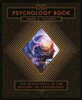 Livre de psychologie - Du chamanisme aux neurosciences de pointe, 250 jalons dans l'histoire de la psychologie - Psychology Book - From Shamanism to Cutting-Edge Neuroscience, 250 Milestones in the History of Psychology