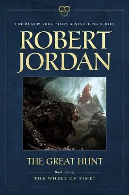 La Grande Chasse : Deuxième tome de « La Roue du Temps » (en anglais) - The Great Hunt: Book Two of 'The Wheel of Time'