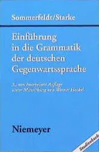 Introduction à la grammaire de la culture allemande contemporaine - Einfhrung in Die Grammatik Der Deutschen Gegenwartssprache