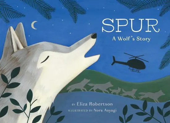 Éperon, l'histoire d'un loup - Spur, a Wolf's Story