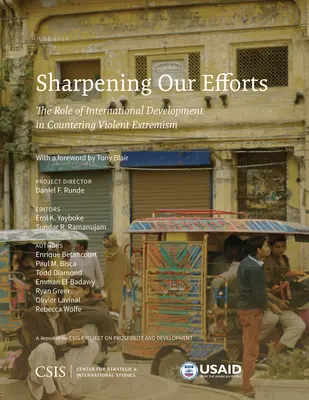 Aiguiser nos efforts : Le rôle du développement international dans la lutte contre l'extrémisme violent - Sharpening Our Efforts: The Role of International Development in Countering Violent Extremism
