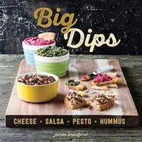 Les grandes trempettes : Fromage, salsa, pesto, houmous - Big Dips: Cheese, Salsa, Pesto, Hummus