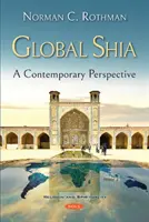 Le chiisme mondial - une perspective contemporaine - Global Shia - A Contemporary Perspective