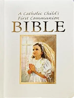 Bible-cadeau de la première communion d'un enfant catholique - Catholic Child's First Communion Gift Bible