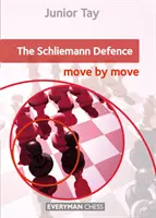 La défense Schliemann : La défense Schliemann, coup par coup - Schliemann Defence: Move by Move, The