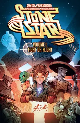 Stone Star Volume 1 : Combattre ou fuir - Stone Star Volume 1: Fight or Flight