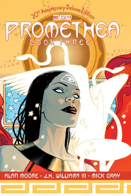 Promethea : L'édition de luxe du 20e anniversaire - Livre 3 - Promethea: The 20th Anniversary Deluxe Edition Book Three