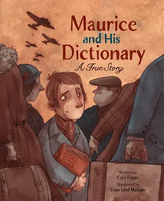 Maurice et son dictionnaire : Une histoire vraie - Maurice and His Dictionary: A True Story