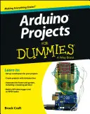 Les projets Arduino pour les nuls - Arduino Projects for Dummies