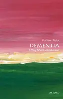 La démence : Une très courte introduction - Dementia: A Very Short Introduction