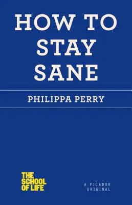 Comment rester sain d'esprit - How to Stay Sane