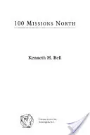 100 Missions Nord (révisé) - 100 Missions North (Revised)
