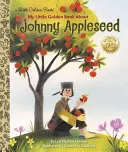 Mon Petit Livre d'Or sur Johnny Appleseed - My Little Golden Book about Johnny Appleseed