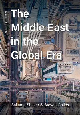 Le Moyen-Orient à l'ère de la mondialisation - The Middle East in the Global Era
