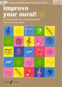 Améliorez votre écoute ! 3e année - Improve Your Aural! Grade 3