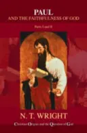 Paul et la fidélité de Dieu - Paul and the Faithfulness of God