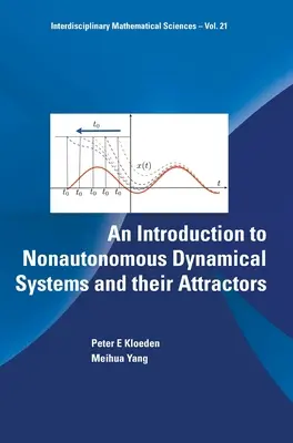 Introduction aux systèmes dynamiques non autonomes et à leurs attracteurs - An Introduction to Nonautonomous Dynamical Systems and Their Attractors