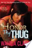 Honore ton voyou - Honor Thy Thug