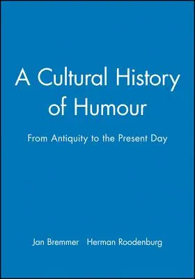 Histoire culturelle de l'humour - Cultural History of Humour