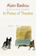 Éloge du théâtre - In Praise of Theatre