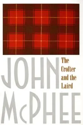 Le crocheteur et le laird - The Crofter and the Laird