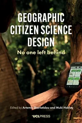 La conception géographique de la science citoyenne : Personne n'est laissé pour compte - Geographic Citizen Science Design: No One Left Behind