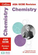 Collins GCSE Revision and Practice : New 2016 Curriculum - Aqa GCSE Chemistry : Guide de révision - Collins GCSE Revision and Practice: New 2016 Curriculum - Aqa GCSE Chemistry: Revision Guide