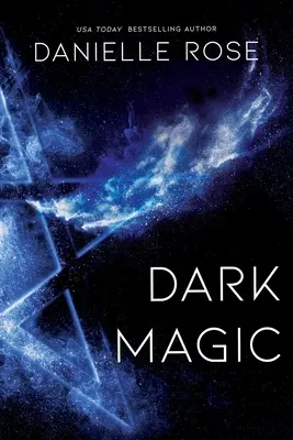 Dark Magic, 2 : Darkhaven Saga Book 2 - Dark Magic, 2: Darkhaven Saga Book 2