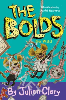 Les Bolds se déchaînent, volume 5 - The Bolds Go Wild, Volume 5