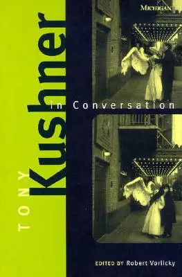 Tony Kushner en conversation - Tony Kushner in Conversation