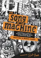 Le chant de la machine : De la disco à la techno en passant par les djs, un roman graphique de la musique électronique - The Song of the Machine: From Disco to Djs to Techno, a Graphic Novel of Electronic Music