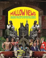Mallow News - Fake news et commentaires du fil Twitter préféré des Irlandais, modérément populaire, @mallownews - Mallow News - Fake news and comment from Ireland's favourite moderately popular Twitter feed @mallownews