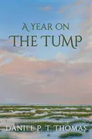 Une année sur le Tump - A Year on the Tump