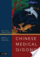 Qigong médical chinois - Chinese Medical Qigong