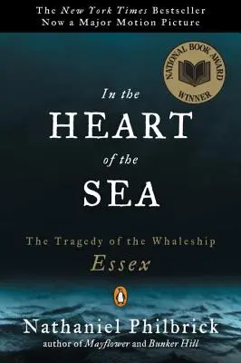 Au cœur de la mer : La tragédie du baleinier Essex - In the Heart of the Sea: The Tragedy of the Whaleship Essex