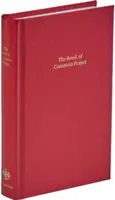 Livre de la prière commune, édition standard, rouge, Cp220 cuir imitation rouge relié 601b - Book of Common Prayer, Standard Edition, Red, Cp220 Red Imitation Leather Hardback 601b