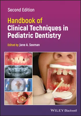 Manuel de techniques cliniques en dentisterie pédiatrique - Handbook of Clinical Techniques in Pediatric Dentistry
