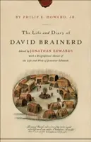 La vie et le journal de David Brainerd - The Life and Diary of David Brainerd