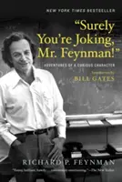 Vous plaisantez, M. Feynman ! Aventures d'un curieux personnage - Surely You're Joking, Mr. Feynman!: Adventures of a Curious Character