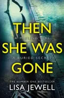 Then She Was Gone - De l'auteur du best-seller numéro un de La famille d'en haut - Then She Was Gone - From the number one bestselling author of The Family Upstairs