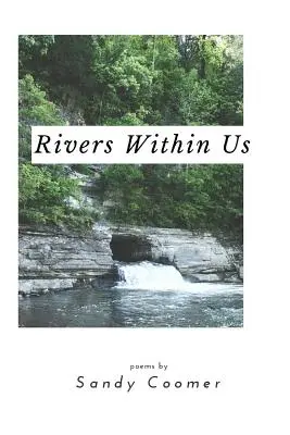 Les rivières en nous - Rivers Within Us