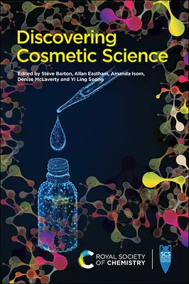 A la découverte de la science cosmétique - Discovering Cosmetic Science