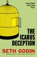 L'imposture d'Icare - Jusqu'où volerez-vous ? - Icarus Deception - How High Will You Fly?