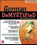 L'allemand démystifié, Premium 3ème édition - German Demystified, Premium 3rd Edition